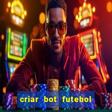 criar bot futebol virtual bet365